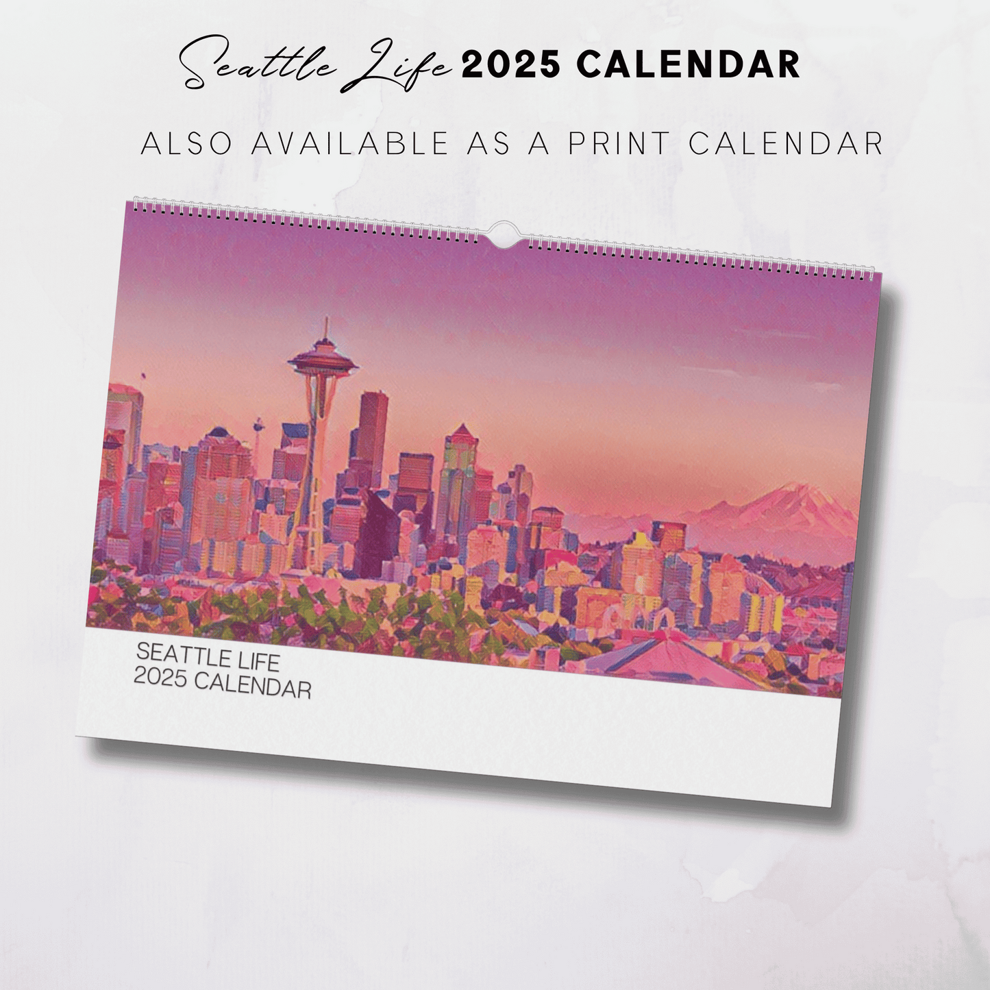 2025 Printable Seattle Life Illustrated Landscape Calendar