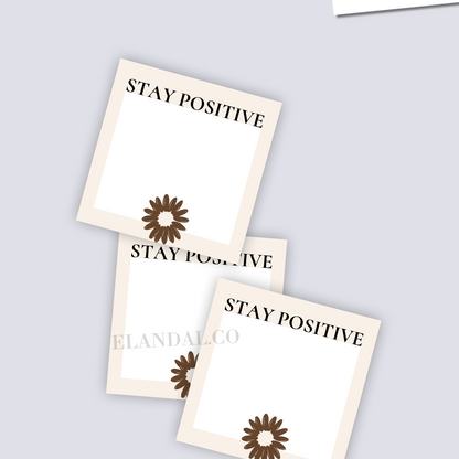 Stay Positive Sticky Notes 3"x3" Inspirational Floral Aesthetic Desk Notepads for Your Workspace