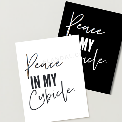 Printable Peace In My Cubicle, Inspirational Cubicle and Office Wall Art and Decor