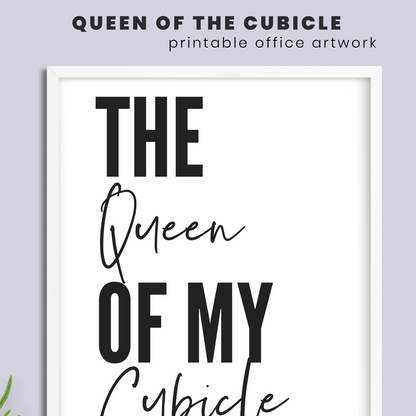 Queen of My Cubicle Printable Office Wall Decor | Minimal Quote Poster | Funny Office Art | Poster Digital Download | Coworker Gift for Her