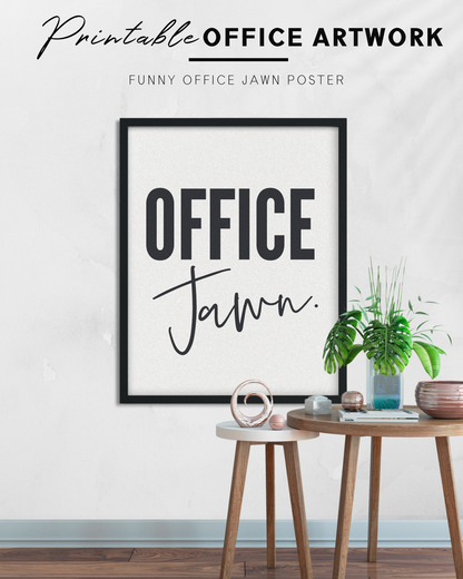 Office Jawn, Printable Artwork for the Office and Cubicle, Philadelphia Art, Business Wall Decor, Minimalist Philly Quote Poster