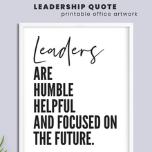 Load image into Gallery viewer, Leadership Quote Printable Wall Decor | Inspirational Quote Poster for the Office | Inspirational Gift for Boss | Poster Digital Download