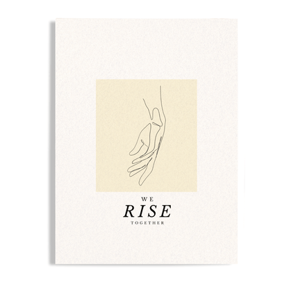 We Rise Together Motivational Print Poster, Available in 5 Sizes, Office and Workspace Decor