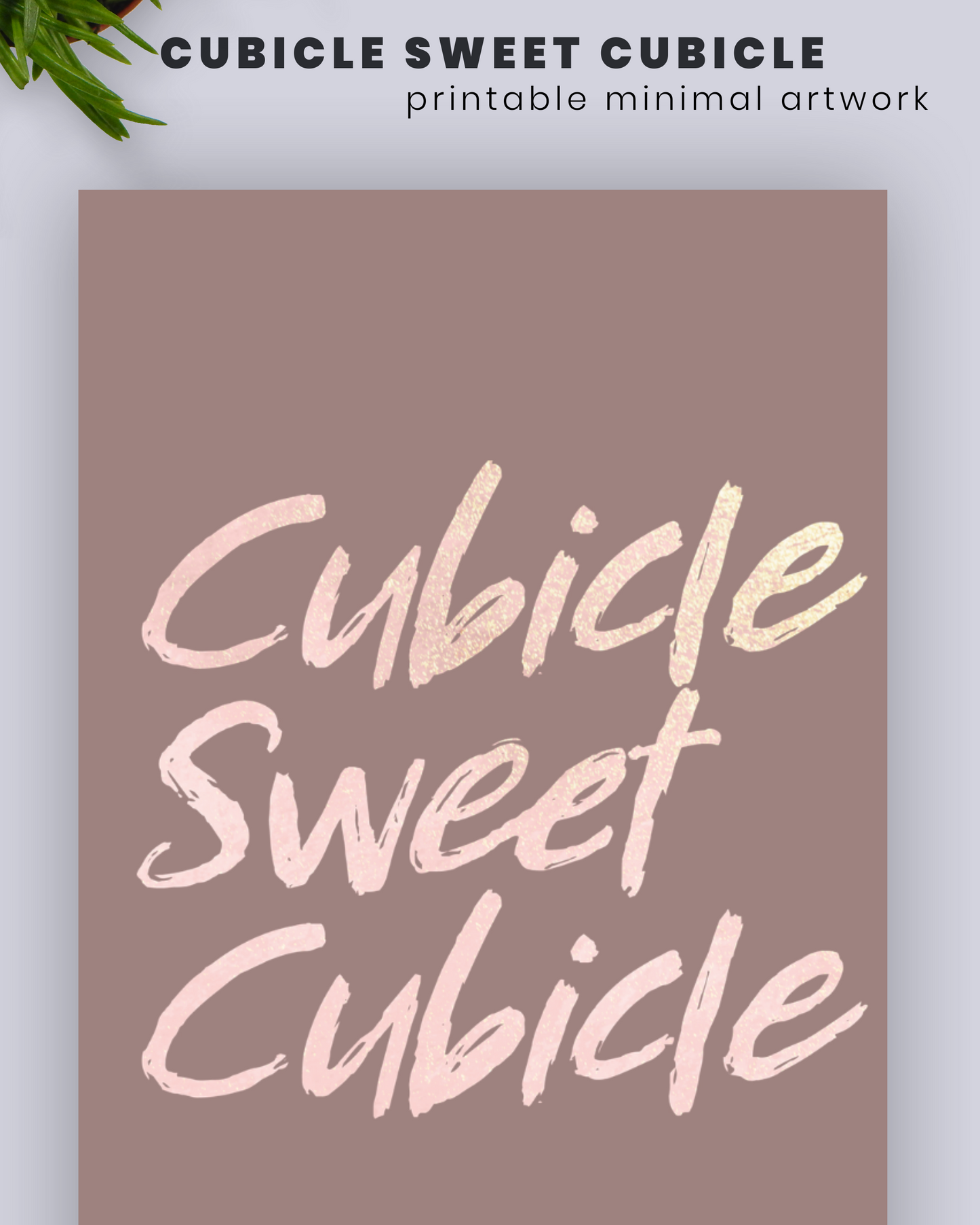 Printable Cubicle Sweet Cubicle Wall Art