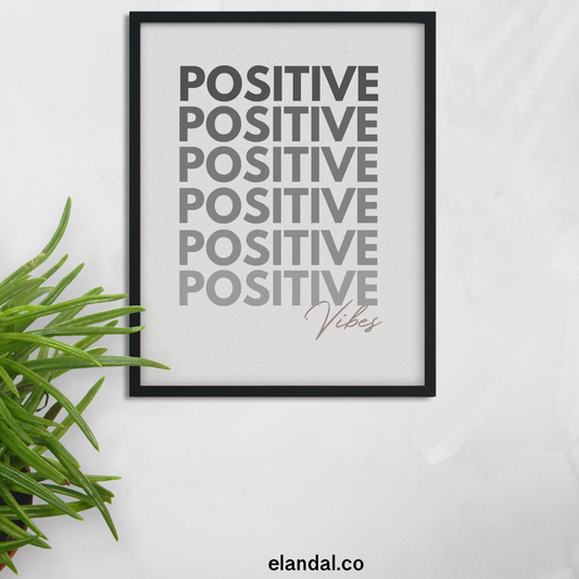 Positive Vibes Printable Wall Art for the Office