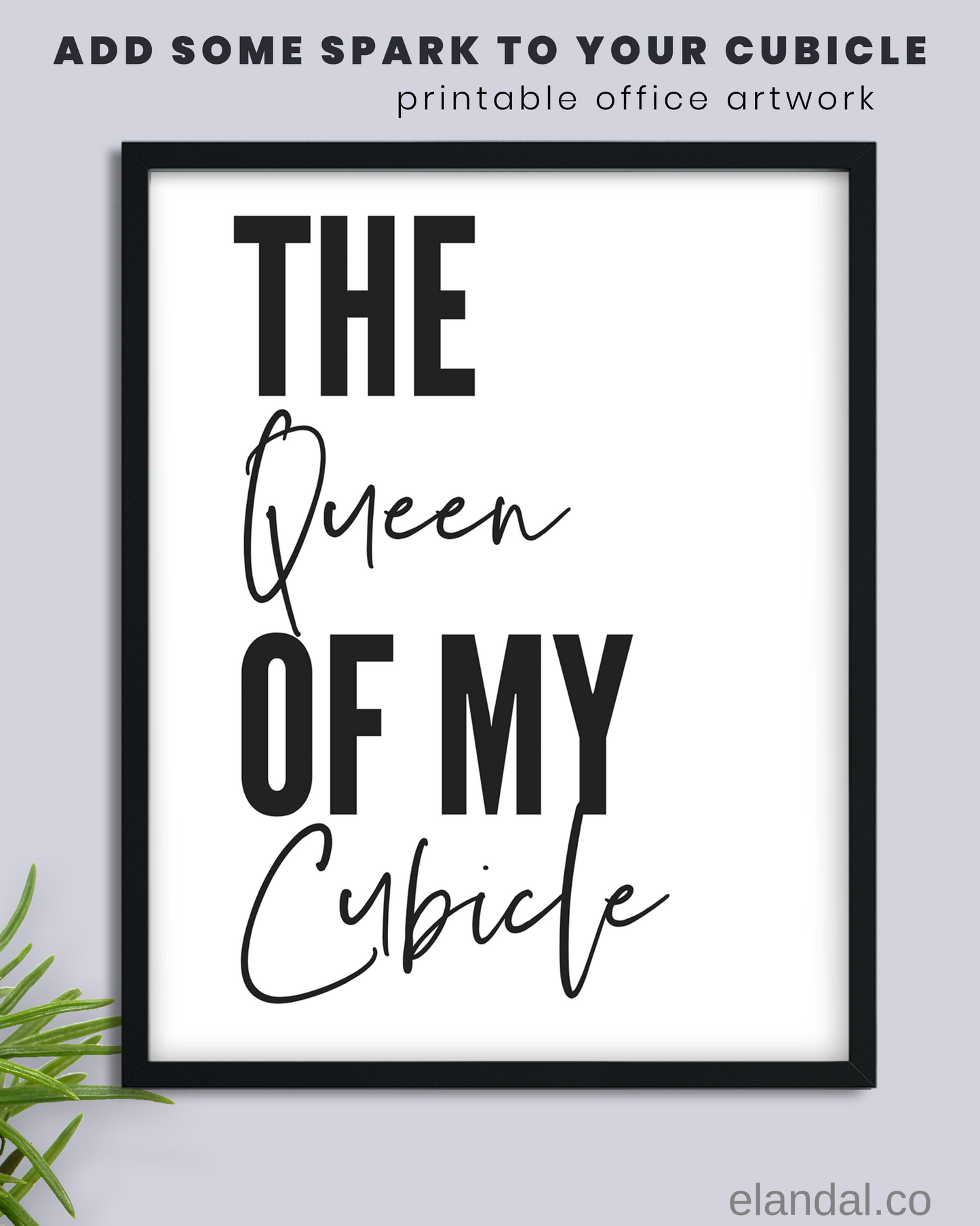 Queen of My Cubicle Printable Office Wall Decor | Minimal Quote Poster | Funny Office Art | Poster Digital Download | Coworker Gift for Her