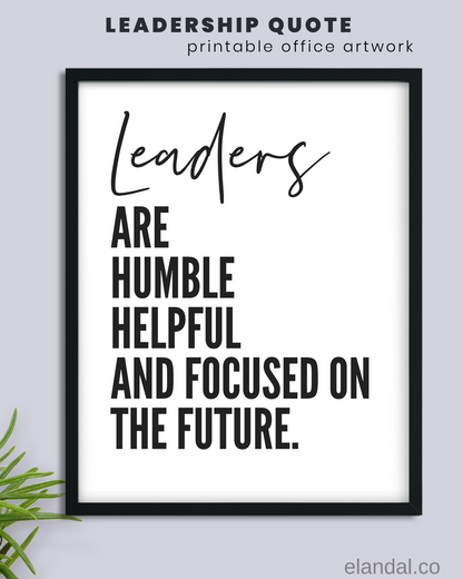 Leadership Quote Printable Wall Decor | Inspirational Quote Poster for the Office | Inspirational Gift for Boss | Poster Digital Download