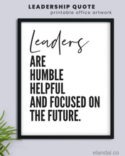 Load image into Gallery viewer, Leadership Quote Printable Wall Decor | Inspirational Quote Poster for the Office | Inspirational Gift for Boss | Poster Digital Download