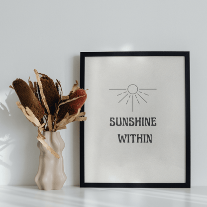 Sunshine Within Inspirational Framed Poster