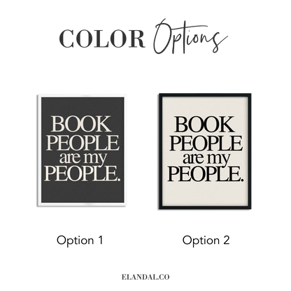 Book People Are My People Framed Art Print for Book Clubs