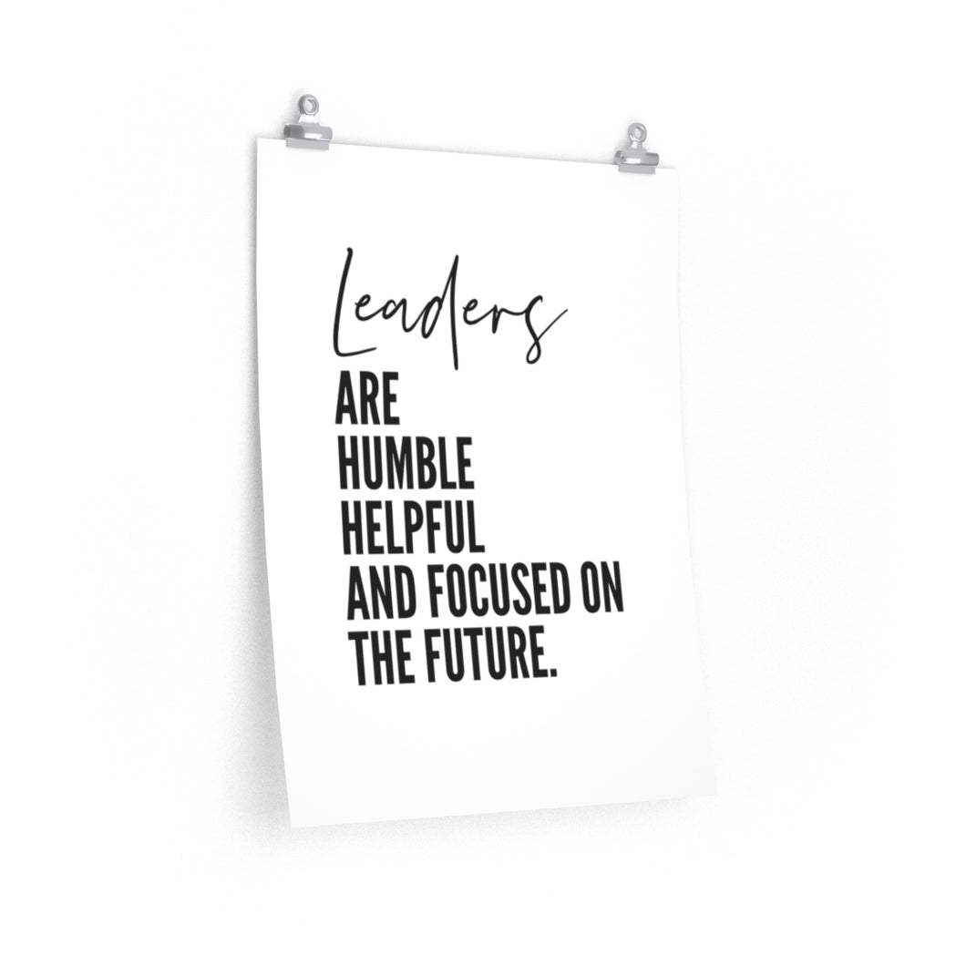 Leadership Quote Print Wall Poster | Inspirational Quote Artwork and Decor for the Office | Inspirational Gift for Boss  18x24 inch poster