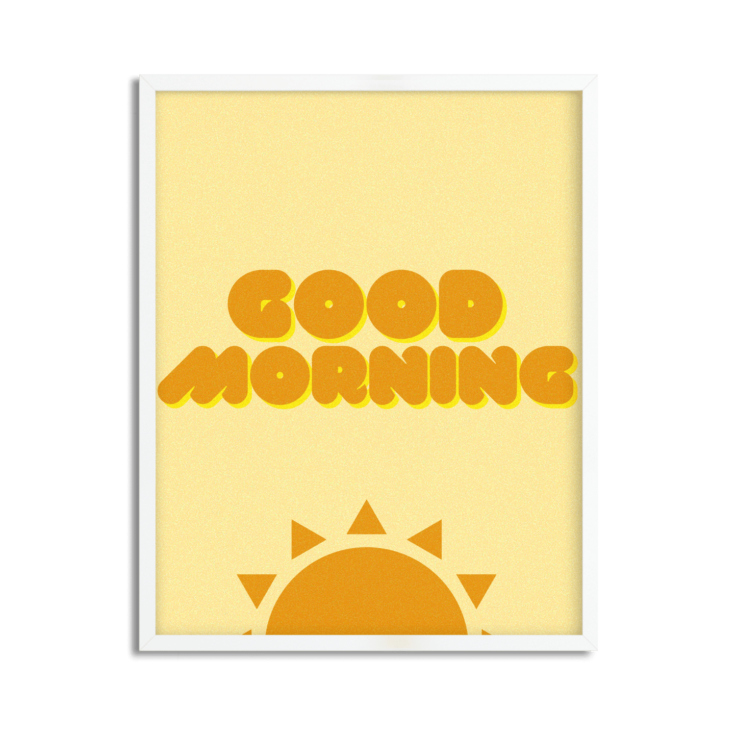 Good Morning Motivational Framed Art Print