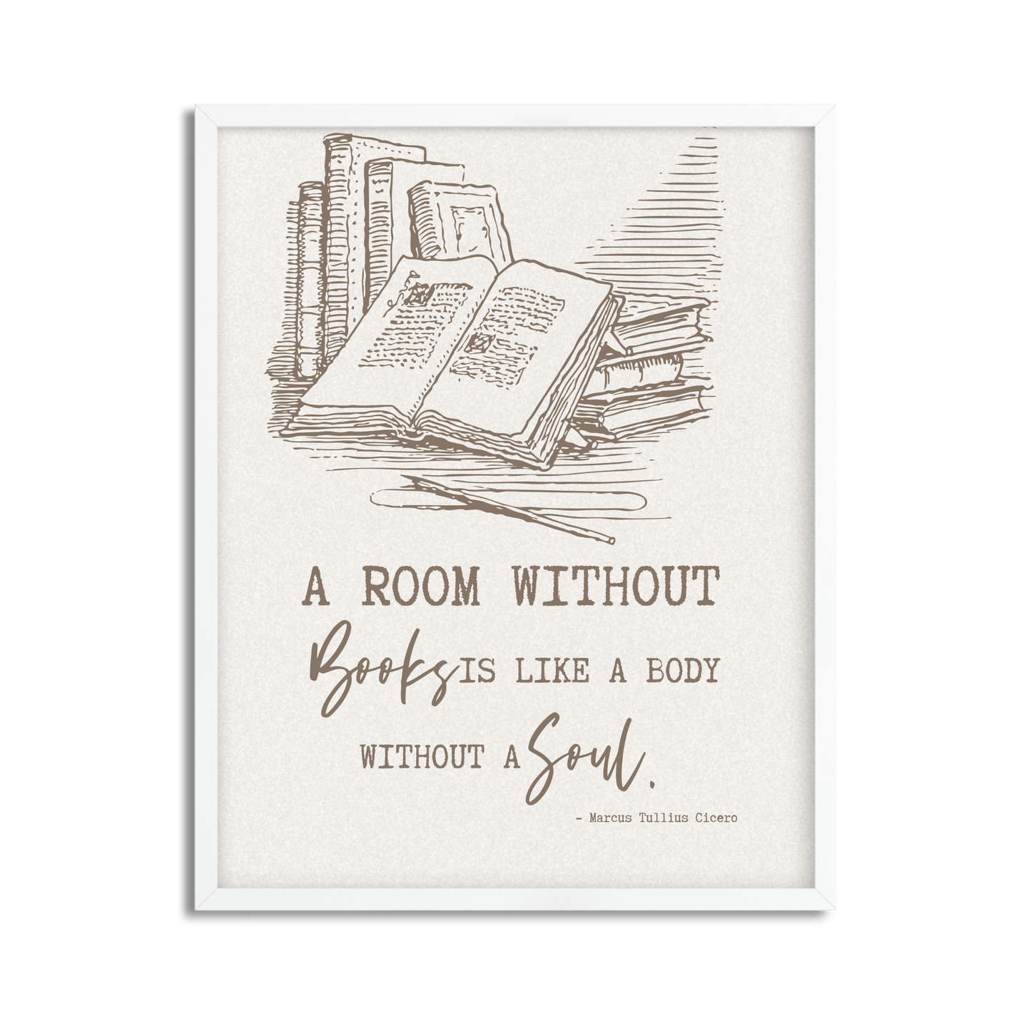 Room Without Books Like a Body Without a Soul Framed Art Print