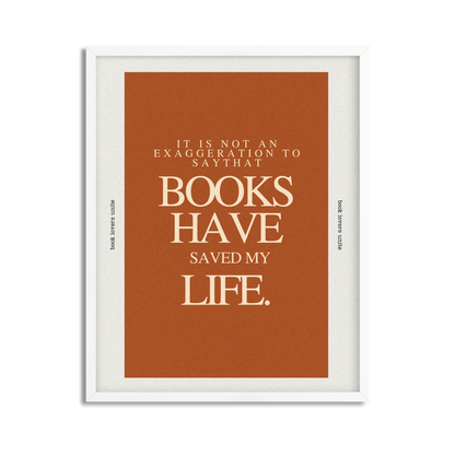 Books Saved My Life Inspirational Framed Art Print