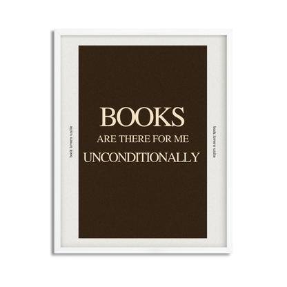 Books Are There For You Framed Inspirational Art Print for Book Lovers