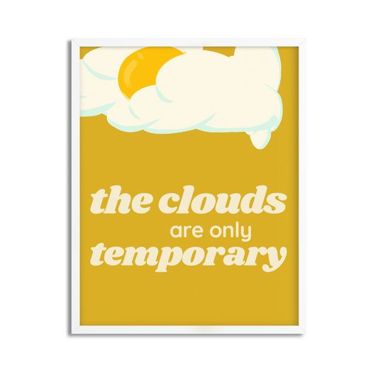 Clouds Don't Last Retro Themed Inspirational Framed Art Print