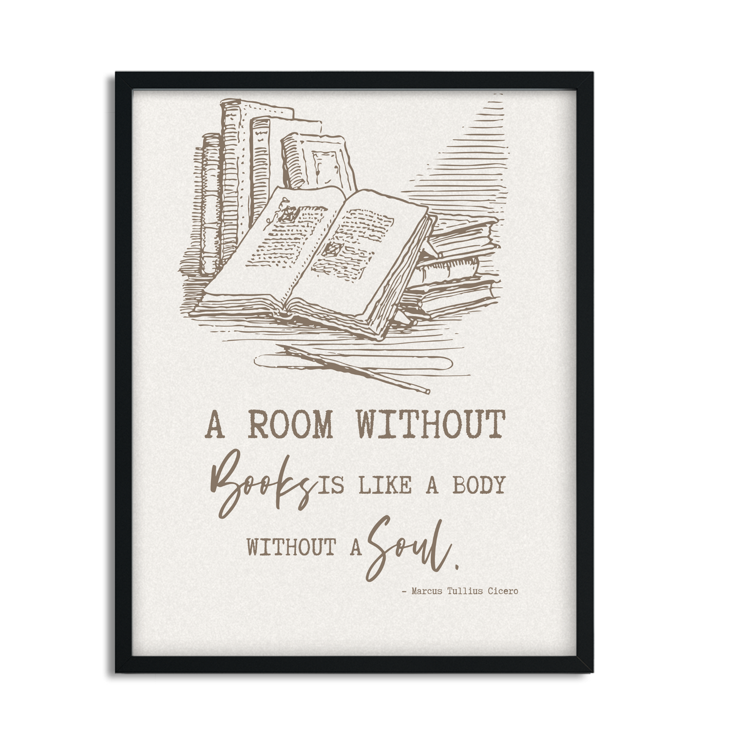 Room Without Books Like a Body Without a Soul Framed Art Print