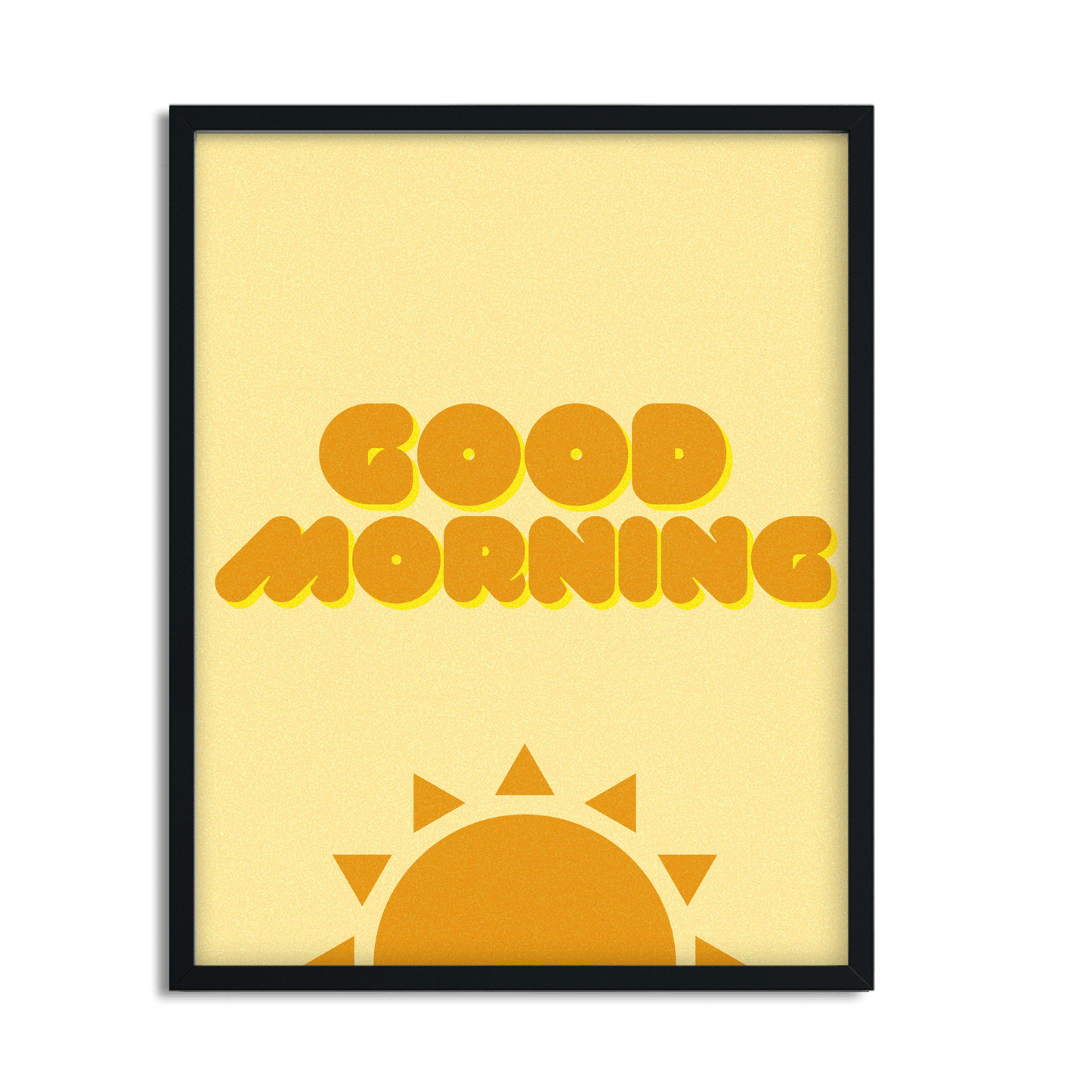 Good Morning Motivational Framed Art Print