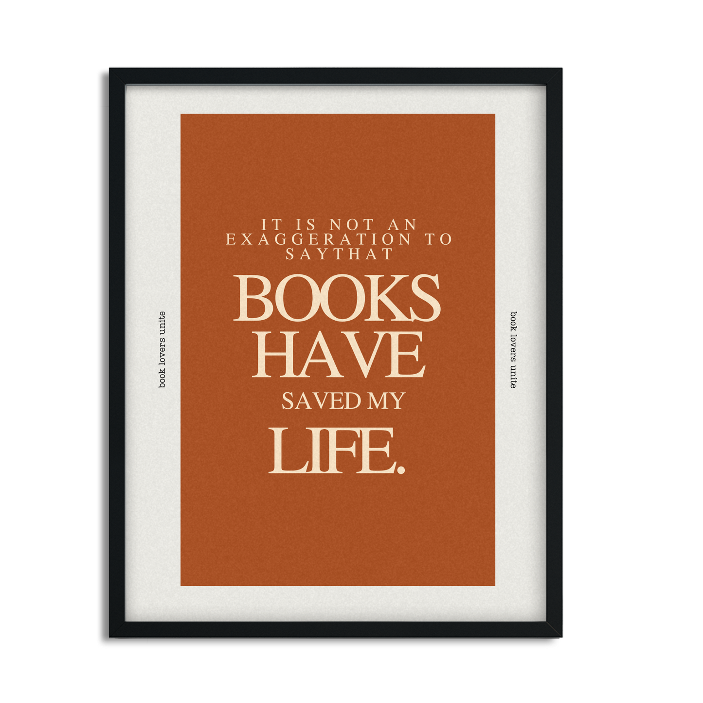 Books Saved My Life Inspirational Framed Art Print