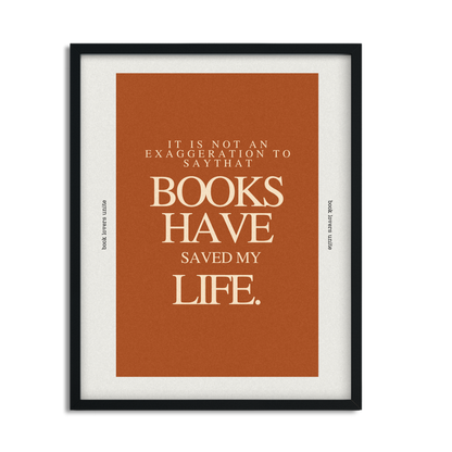 Books Saved My Life Inspirational Framed Art Print