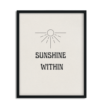 Sunshine Within Inspirational Framed Poster